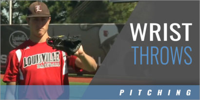 Pitching - Wrist Throws - Roger Williams - Louisville