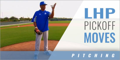Pitching - LHP Pickoff Moves to 1st Base