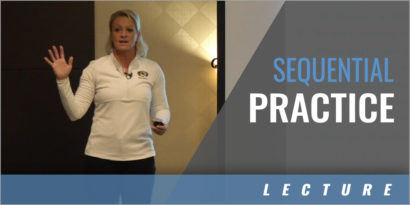 Why A Sequential Practice?