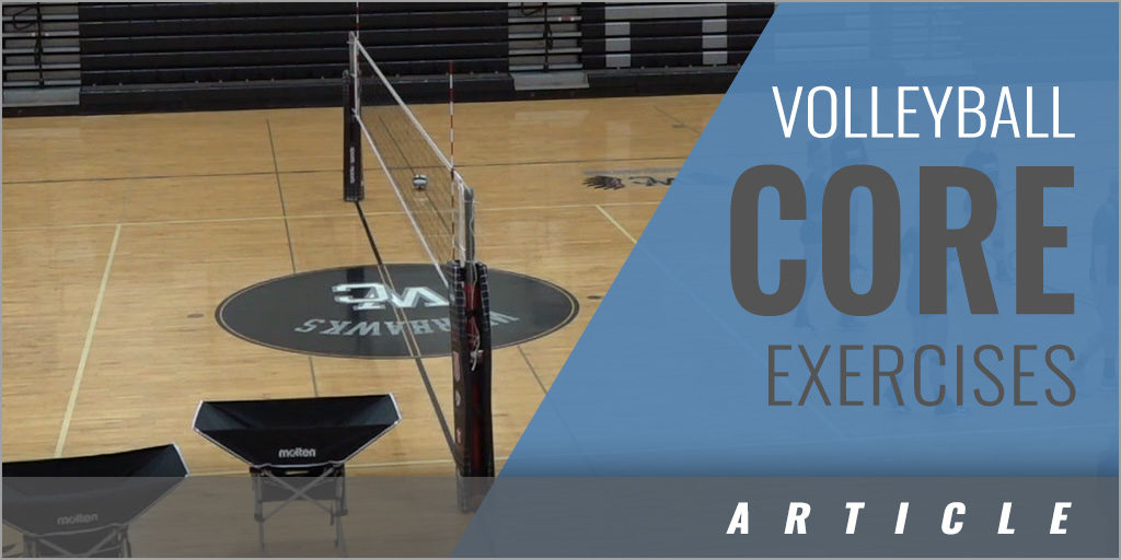 Core Exercises Unique to Volleyball