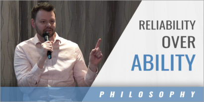 Reliability Is More Important Than Ability
