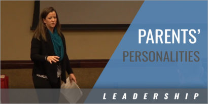 Parents: Personalities Matter