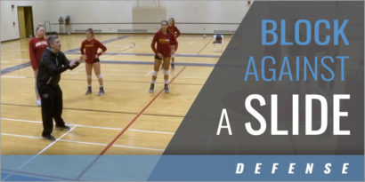 Blocking Against a Slide