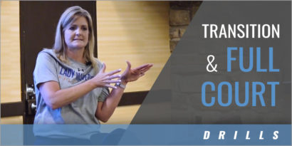 Practice Plan: Transition and Full Court Drills