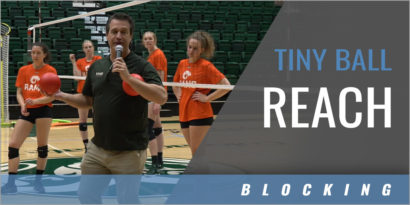 Tiny Ball Reach Blocking Drill