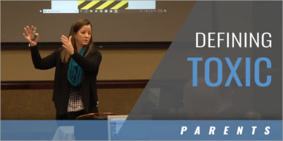 Taming Toxic Parents: Defining Toxic Behavior