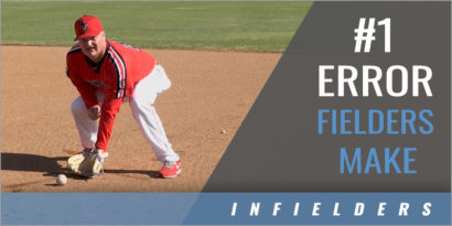 #1 Error Fielders Make