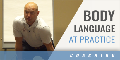 Body Language at Practice