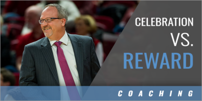 Celebration vs. Reward
