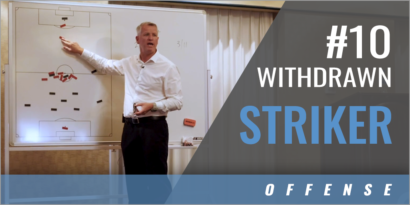 #10 Withdrawn Striker Characteristics