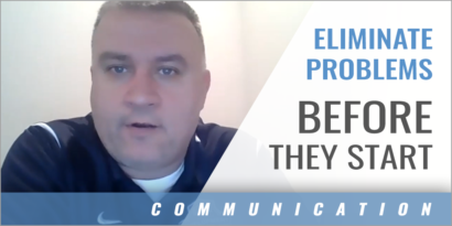 Eliminate Problems Before They Start