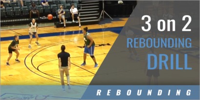 3 on 2 Rebounding Drill
