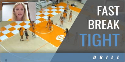 Fast Break Tight Drill