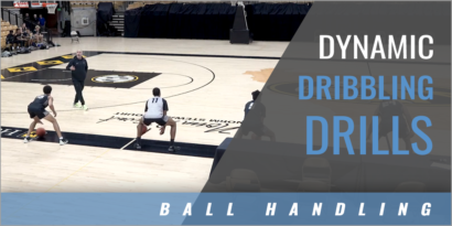 Dynamic Dribbling Drills