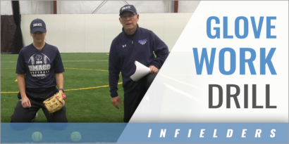 Infielder's Glove Work Drill