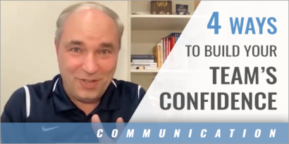 4 Ways to Build Your Team's Confidence