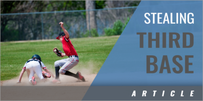 Stealing Third Base