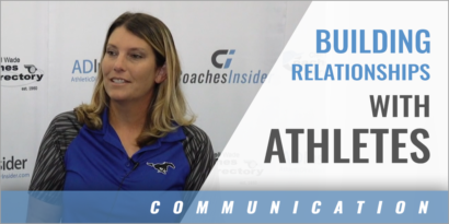 Building Relationships Is Key with Athletes