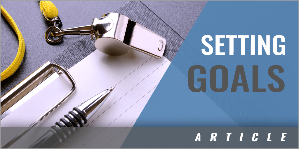 Setting Goals Dan Gould & Cliff Mallett