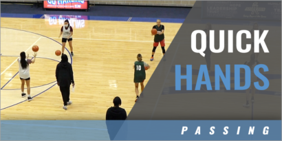 Quick Hands and Behind the Back Passing