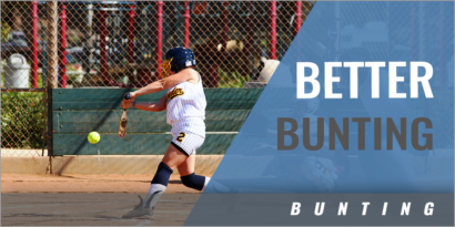 6 Steps to Better Bunting
