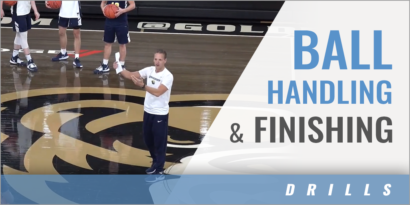 Ball Handling and Finishing Drills