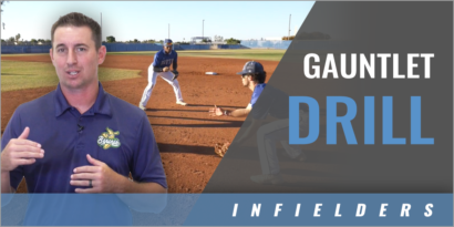 Infielder's Gauntlet Drill