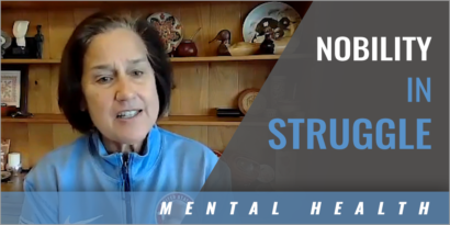 There is Nobility in the Struggle