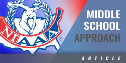 Finding a Middle Ground: Incorporating a Middle School - Approach Into an Athletic Program