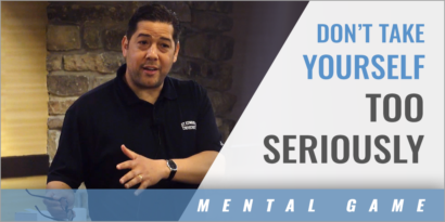Don't Take Yourself to Seriously