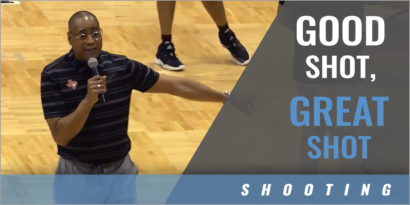 Good Shot, Great Shot Drill